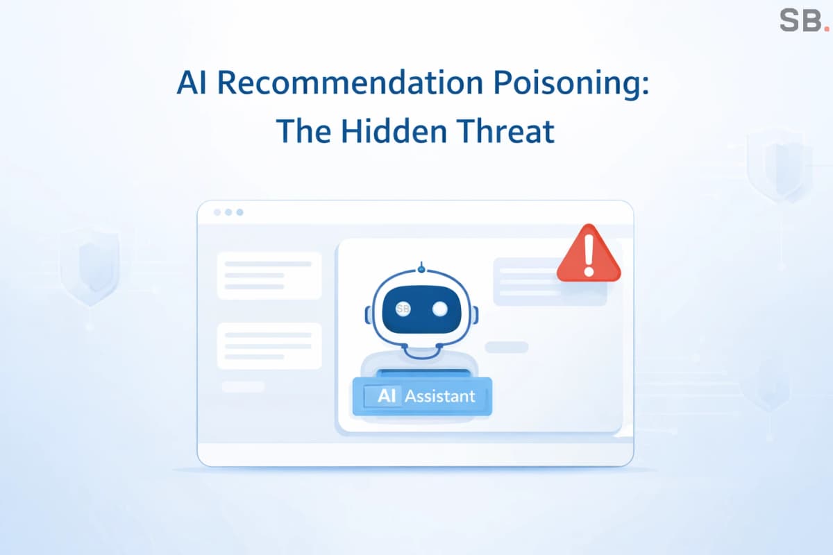 AI Recommendation Poisoning: The Hidden Threat Every Marketing Leader Must Understand (2026)